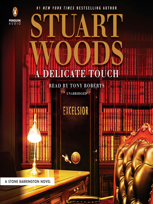Title details for A Delicate Touch by Stuart Woods - Wait list